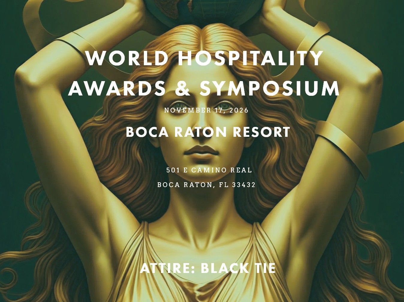 World Hospitality Symposium to celebrate the world of hospitality on November 17, at The Boca Raton, Florida